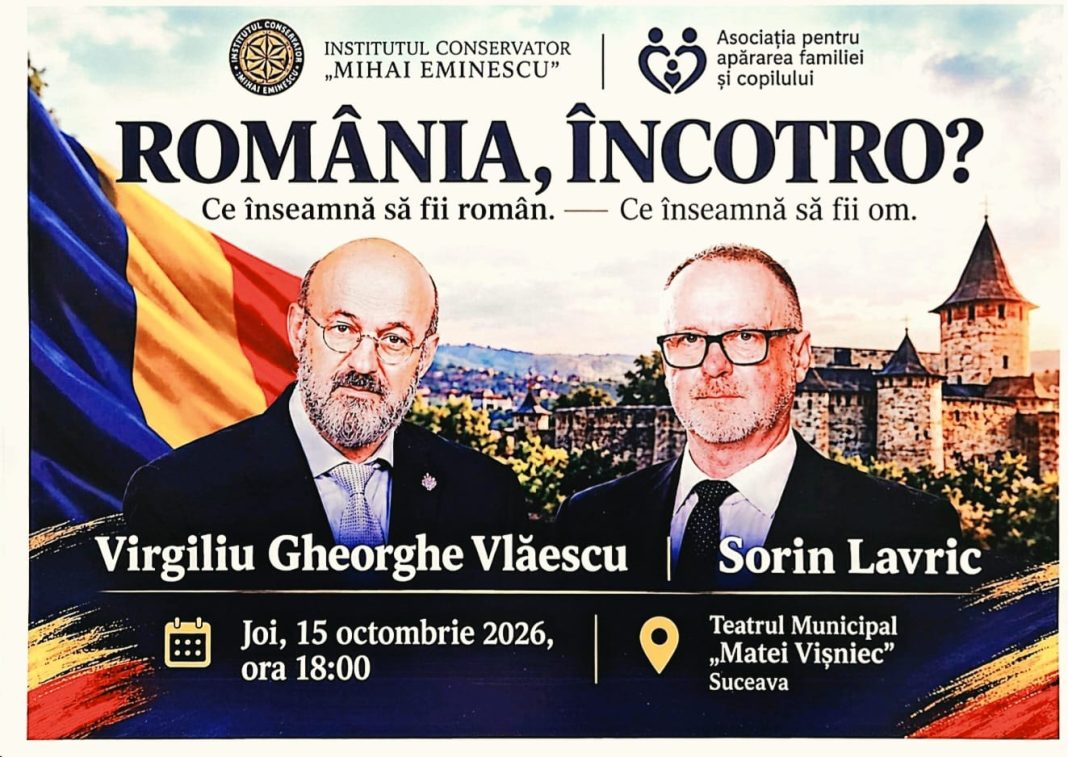 „România, încotro?”, conferință la Suceava cu Sorin Lavric și Virgiliu Gheorghe Vlăescu